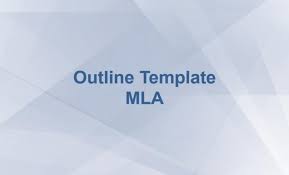 The chicago manual of style also helps teachers to evaluate the understanding abilities of learners. Outline Template In Mla The Main Rules With Explanations