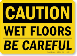 wet floors be careful sign