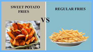 sweet potato fries vs regular fries