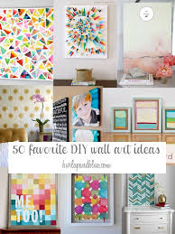 diy crafts ideas list of 50 diy wall