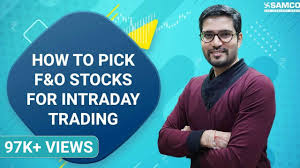 f o stocks for intraday trading