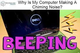 why is my computer making a chiming
