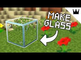 How To Make Glass In Minecraft All