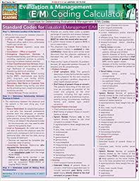 Evaluation Management E M Coding Calculator Quickstudy