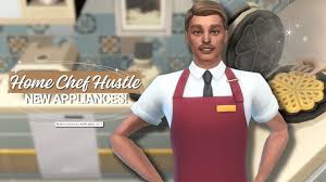 home chef hustle appliances in the sims 4