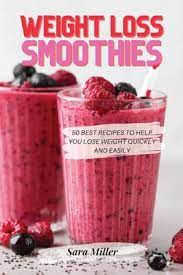 weight loss smoothies 50 best recipes