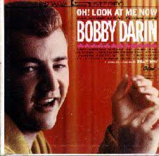 bobbydarin.net - "Oh! Look at Me Now"