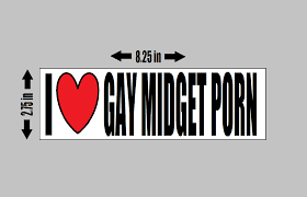 BUMPER STICKER - I love gay Midget Porn - Funny Gag gift Adult Humor Sex  Dirty | eBay