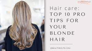 Top 10 Pro Tips For Your Blonde Hair Care by Beautyroute - Issuu