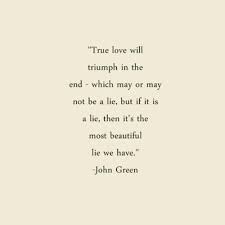 Broke Quotes Love John Green. QuotesGram via Relatably.com