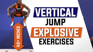 explosive exercises for vertical jump