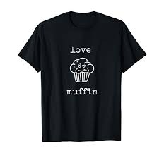 Amazon.com: Love Muffin Nickname T-Shirt : Clothing, Shoes & Jewelry