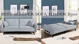 best sleeper sofa under 500 top 7