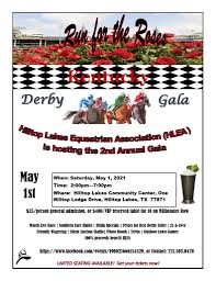 The 147th running goes on may 1st, 2021. Hilltop Lakes Equestrian Association Hlea 2nd Annual Kentucky Derby Gala Wtaw 1620am 94 5fm