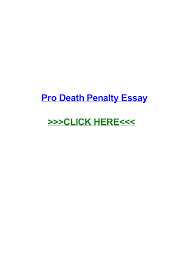 Pro Death Penalty Essay
