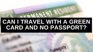 Consular office to request a boarding foil. Can I Travel With A Green Card And No Passport Ashoori Law