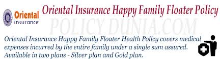 Oriental Insurance Happy Family Floater Review