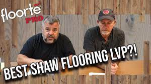 what is shaw floor s best lvp flooring