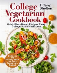 college vegetarian cookbook quick