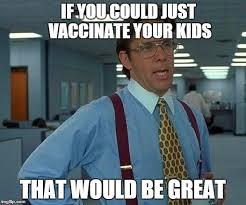 Image result for vaccinate your kids