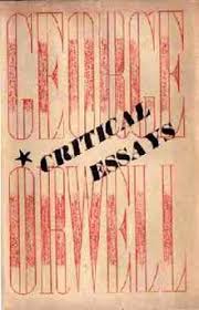 Critical Essays Orwell Wikipedia