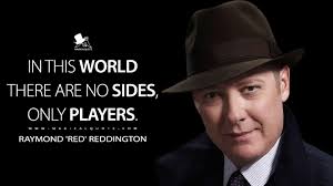 James spader (who plays the charismatic and enigmatic criminal mastermind known as raymond reddington) has actually spent some time as a conman! The Best Tv Series Quotes Of The Decade 2010 19 Magicalquote