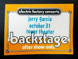 Jerry Garcia Backstage Pass Halloween Tower PA 10/31/81 10/31/1981 Grateful  Dead | eBay