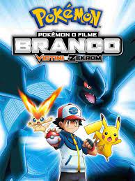Pokémon O Filme: Branco - Victini e Zekrom - Filme 2011 - AdoroCinema