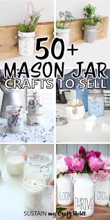 50 Mason Jar Crafts To Plus Tips