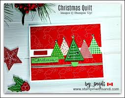 Only available a few more weeks! Stampin Up Christmas Quilt Sandi Maciver Cardmaking And Papercrafting Made Easy