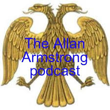 The Allan Armstrong podcast