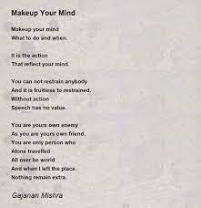 makeup your mind poem by gajanan mishra