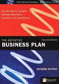 The Definitive Business Plan The Fast Track To Intelligent