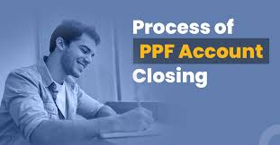 learn the process of ppf account closing