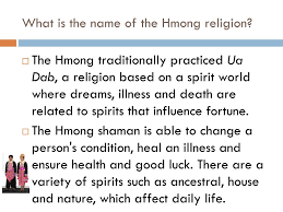 This is to believe that everything has a soul or spirit, every living . Ppt Hmong Tribes Powerpoint Presentation Free Download Id 2482445