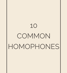 10 Common Homophones Stofela English