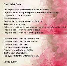 birth of a poem poem by imtiaz emon