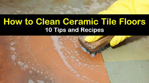 how to clean ceramic tile floors 10