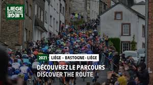 Primoz roglic & lizzie deignan #lbl #lblwomen. Liege Bastogne Liege 2021 Decouvrez Le Parcours Discover The Route The Global Herald