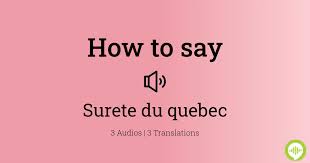 ounce surete du quebec in french