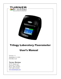 Trilogy Laboratory Fluorometer Users Manual Pages 1 38