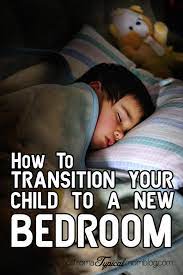 Transition Your Child To A New Bedroom