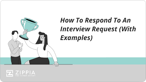 how to respond to an interview request