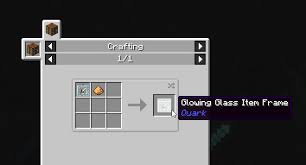 In minecraft, you can craft basic items such as a crafting table, bed, chest, furnace, hopper, dispenser, dropper, enchanting table, iron ingot, gold ingot, gold nuggets, ladders, maps, paper, books, signs, torches, water bucket, lava bucket, wood planks, fences, or fence gates. Vazkii S Mods On Twitter Improved Quark Feature In Preparation For 1 17 You Can Now Craft Glowing Glass Item Frames