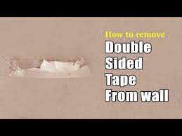 Remove Double Sided Tape From Wall