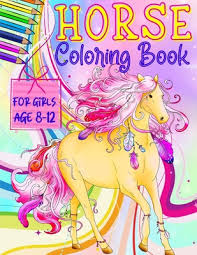 horse coloring books for s ages 8
