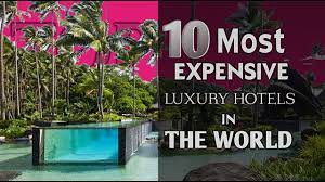 The top 10 most expensive hotel rooms from around the world. Top 10 Most Expensive Hotels In The World 2021 Updated