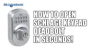 how to open schlage keypad deadbolt in