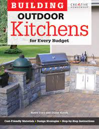This article explains how to arrange your backyard into a functional cooking space. Building Outdoor Kitchens For Every Budget Home Improvement Amazon De Cory Steve Fremdsprachige Bucher