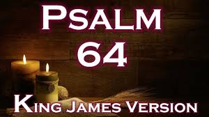 PSALM 64 King James Holy Bible - YouTube